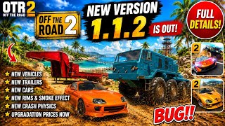 NEW OTR 2 Update 1.1.2 🚨 Everything Added in Off The Road 2 Android Gameplay | Screen Flickering BUG