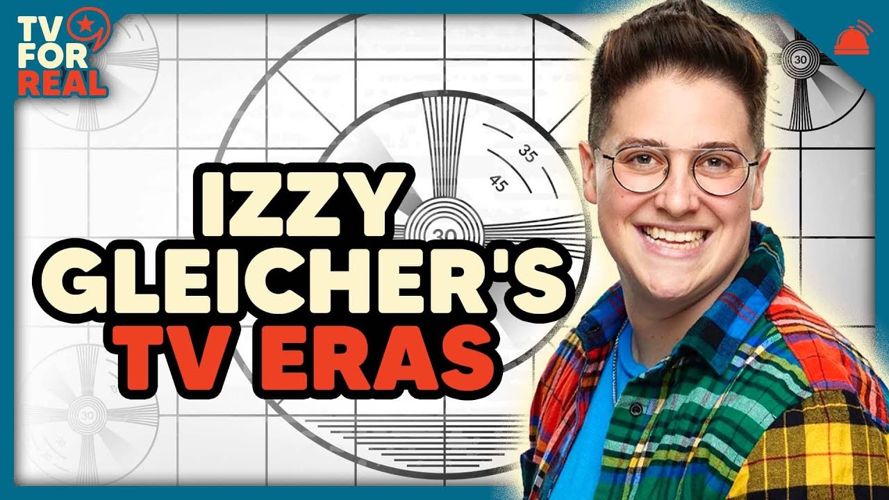 Big Brother's Izzy Gleicher's TV Eras | TV for Real