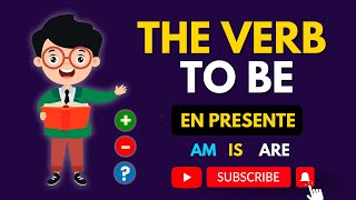 Aprende el verbo To Be en inglés (oraciones afirmativas, negativas e interrogativas)