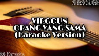 Virgoun  Orang Yang Sama  Karaoke lirik no Vocal