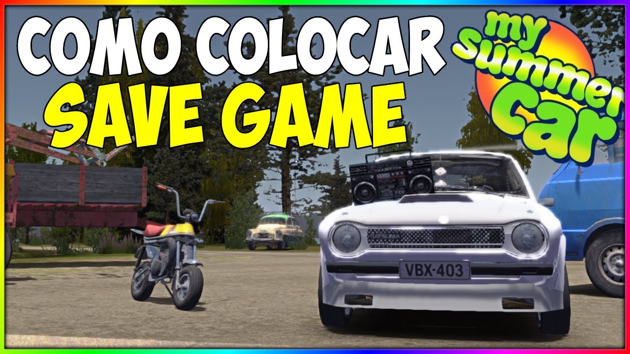 COMO COLOCAR SAVE GAME NO MY SUMMER CAR (ATUALIZADO 2025)