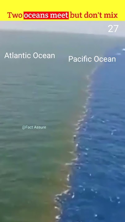What Two Oceans Meet But Don T Mix Two oceans meet but don't mix why 😯#shorts #facts #viral - YouTube