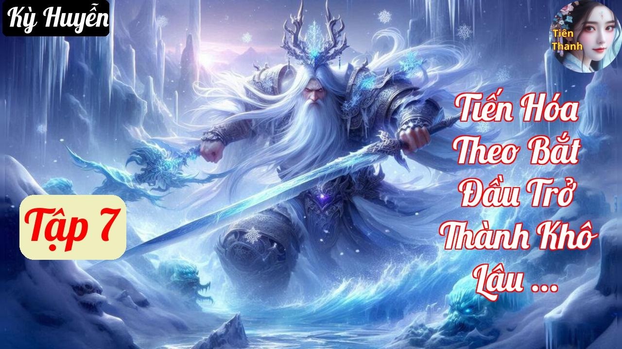 [Tập 7] Tiến Hóa Theo Bắt Đầu Trở Thành Khô Lâu Bắt Đầu - Chương 597-691 - Truyện Kỳ Huyễn Hay nhất