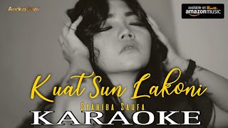 Syahiba Saufa - Kuat Sun Lakoni - Karaoke No Vokal #karaoke #novokal