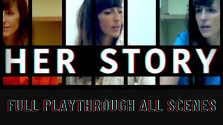 Her Story Full Game All Video Scenes Playthrough - No Commentary 2015