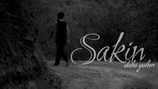 Sakin - Daha Yakın 2015 Trial 1