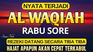 Dahsyat Surat AL WAQIAH 7×, dengarkan hutang lunas ✅, Rezeki mengalir deras, al waqiah merdu