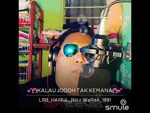 smule - Kalau Dah Jodoh Tak Kemana