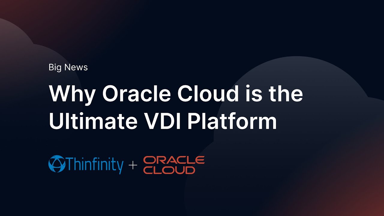 The Foundation: Why Oracle Cloud is the Ultimate VDI Platform - YouTube
