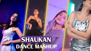 Shaukan Dance Mashup Manisha Rani Sonal Devraj Anjali Arora Unnati Tomar Akriti Negi