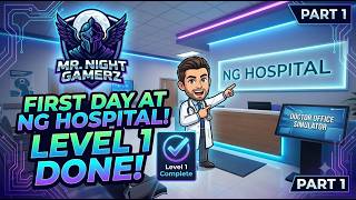 My First Video! Opening NG Hospital 🏥 | Doctor Office Simulator Level 1 Gameplay (No Commentary) screenshot 3
