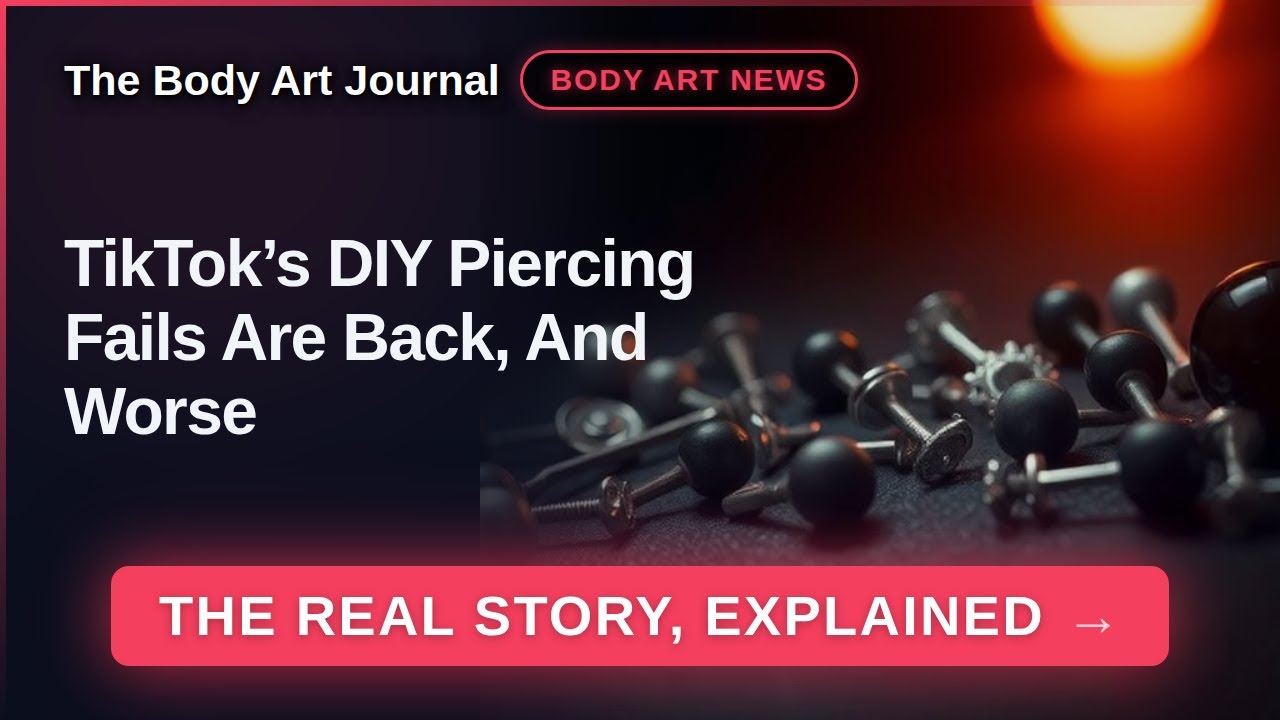 TikTok’s DIY Piercing Fails Are Back, And Worse