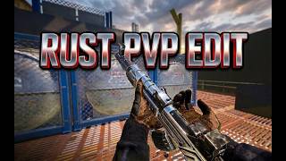 Rust / PvP EDIT