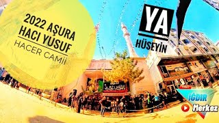 Haci Hacer Cami̇i̇ Aşura 2022