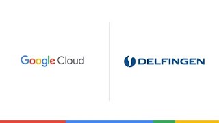 An Insight on Delfingen's IT strategy with Google Cloud