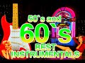 50`s and 60`s Instrumental hits for all time - Over 2 hours with Golden Memories