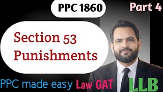 PPC 04| Section 53 of PPC/IPC|LLB, Law GAT, judiciary, Adpp