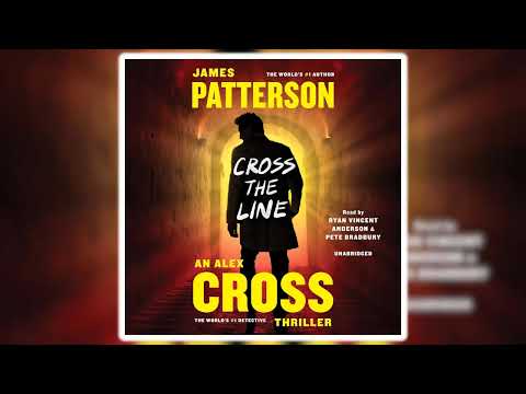 James Patterson - Cross the Line | Audiobook Thriller, Mystery & Suspense
