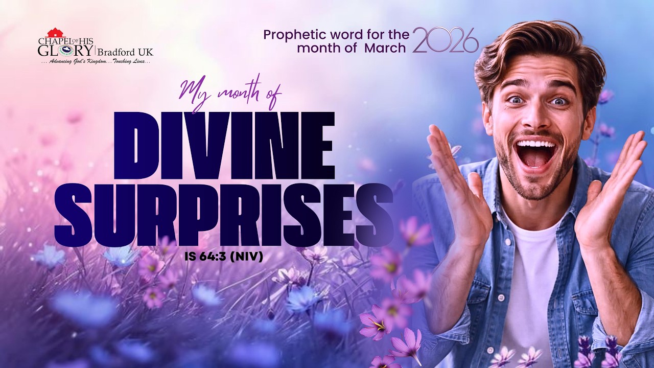 Thanksgiving Sunday || RCCG Chapel of His Glory Bradford || Sunday 1st March, 2026