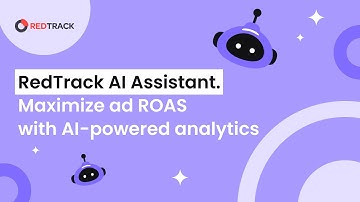 🔥 NEW: RedTrack Assistant AI - Boost Your Campaign Performance with Predictive Analytics! (2025)