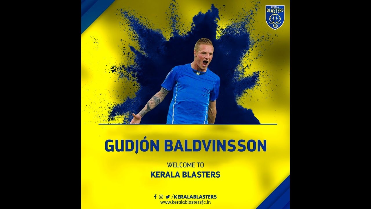 WELCOME Gudjón Baldvinsson TO KERALA BLASTERS!!!