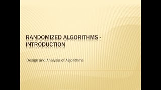 Randomized Algorithms - Introduction | Advantages & Disadnatages | Applications