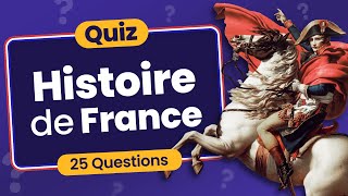 QUIZ Histoire de France : 25 Questions d'Hier à Aujourd'hui screenshot 1