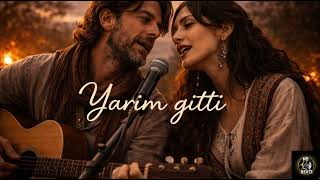 Yarim Gitti | Modern Anatolian-Arabesk Folk 2026