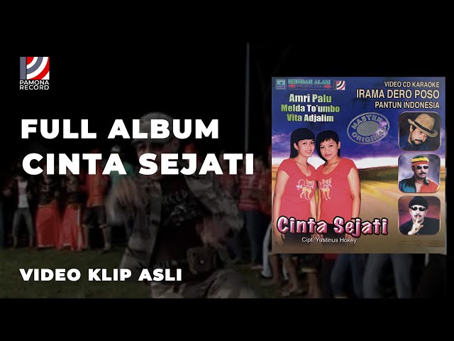 Full Album CINTA SEJATI (Video Klip Asli) | Pamona Record | Lagu Dero Pamona Poso | Amri Palu class=