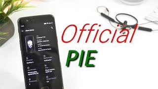 First Look Official Android Pie ( Hydrogen OS ) For Oneplus 5 & 5T!!!