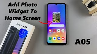 How To Add Photo Widget To Home Screen On Samsung Galaxy A05