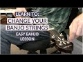 Free Banjo Lesson: Changing Your Banjo Strings