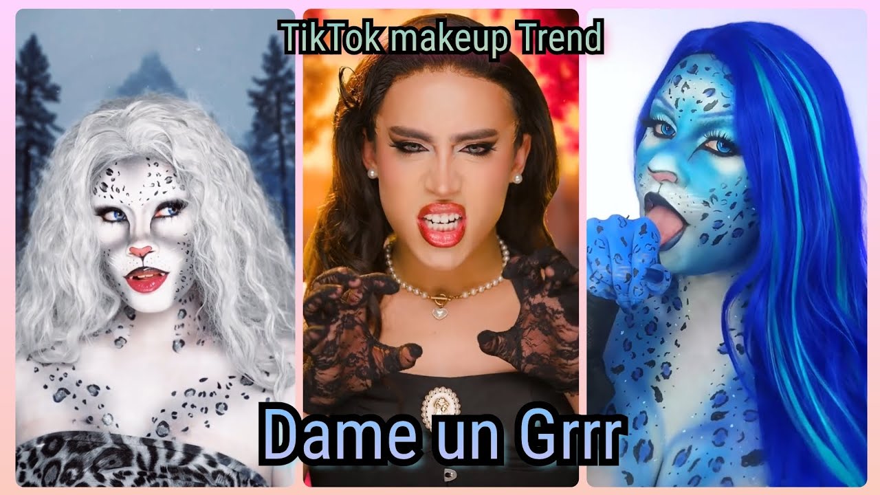 Тренд макияжа в TikTok — Dame un Grrr ✨️🔥 | ТОП 30