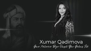 Xumar Qədimova - Gecə Xəlvətcə Bizə Sevgili Yar Gəlmiş Idi