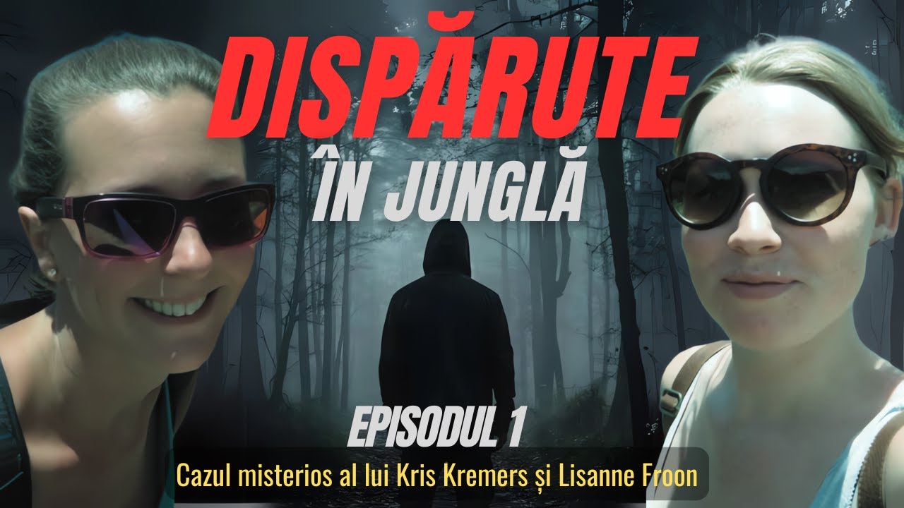 Noi Detalii Șocante în Cazul Dispariției Studentelor Olandeze în Jungla din Panama | Documentar Ep.1