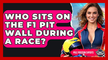 Who Sits On The F1 Pit Wall During A Race? - Pole Position Experts
