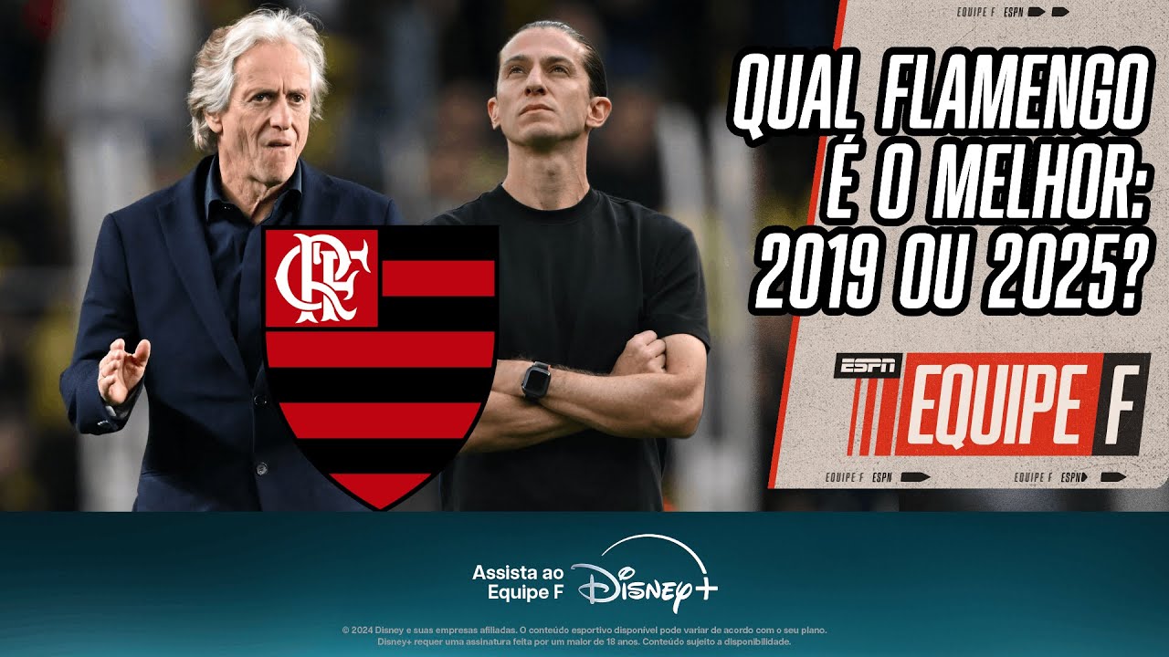 QUAL FLAMENGO É O MELHOR: 2019 OU 2025? | EQUIPE F