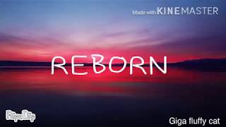 [REBORN]