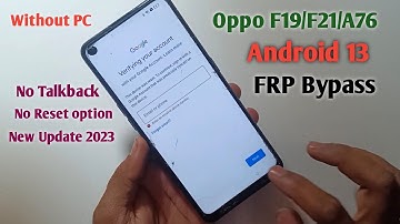 All Oppo F19,F21,A76 Android 13 Frp Bypass | All Oppo Gmail Account Bypass 2023 | New Update NO Pc