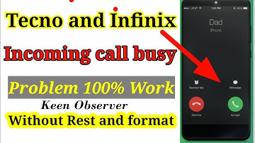 Techno Spark 4 Lite/infinix mobile Incoming call busy solution without reset
