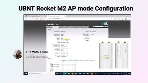 UBNT Rocket m2 AP ( Access point ) mode settings in urdu Hindi @LifeWithAamir