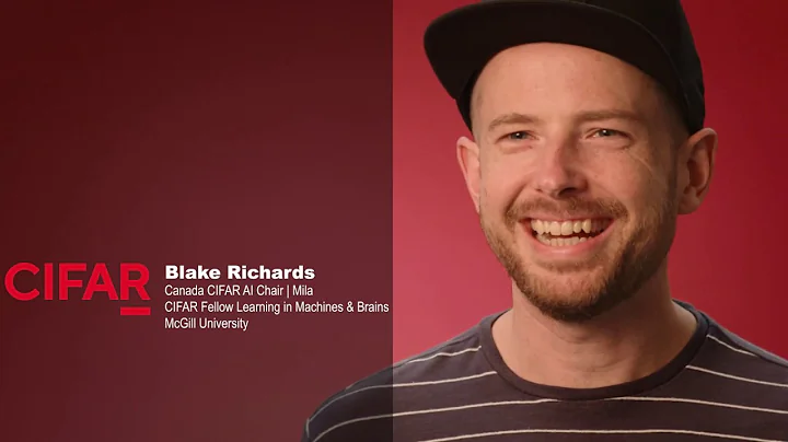 The Brains Behind AI: Blake Richards