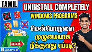How to Properly Uninstall Programs on Windows Completely Remove Any Software Tamil