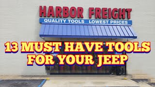 Building an Offroad Tool Kit for Your Jeep at Harbor Freight Tools