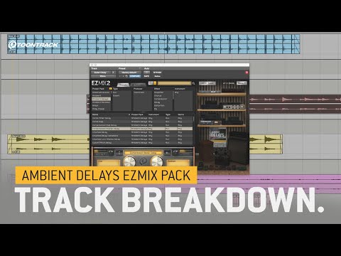 Ambient Delays EZmix Pack: Track breakdown