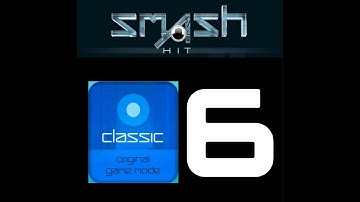 Smash Hit Checkpoint/Level 6 gameplay (Classic mode) (Original vs reverse)