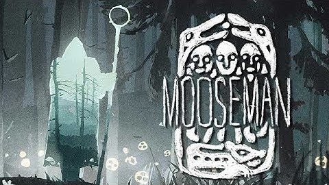 The Mooseman - Android / iOS Gameplay