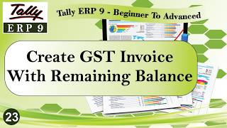 Create GST Invoice With Remaining Balance | Tally  ERP 9