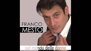 FRANCO MESTO  -  MI SONO LIBERATO