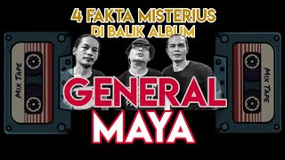 Download lagu 4 (Empat) Fakta Misterius di Balik Album General Maya